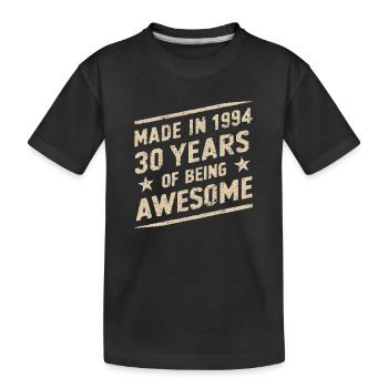 Made In 1994 30 Years Of Being Awesome - Kids' Premium Organic T-Shirt - black - Front