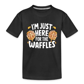 I'm Just Here For The Waffles - Kids' Premium Organic T-Shirt - black - Front