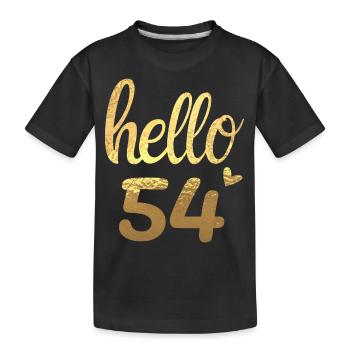 Hello 54 gold - Kids' Premium Organic T-Shirt - black - Front