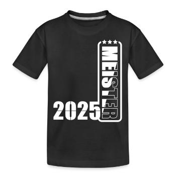 Meister 2025 - Kinder Premium Bio T-Shirt - Schwarz - Vorne
