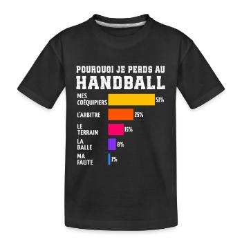 Warum ich beim Handball verliere - Kinder Premium Bio T-Shirt - Schwarz - Vorne
