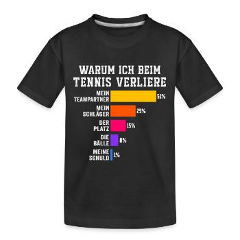 warum ich beim tennis verliere  - Kinder Premium Bio T-Shirt - Schwarz - Vorne