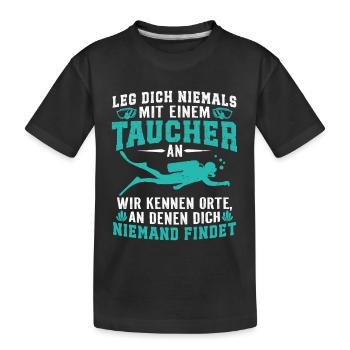 Leg dich niemals mit einem taucher tauchen - Kinder Premium Bio T-Shirt - Schwarz - Vorne