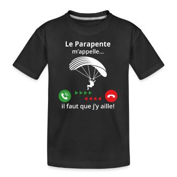 Le Parapente m'appelle il faut que j'y aille! - T-shirt bio Premium Enfant - noir - Devant