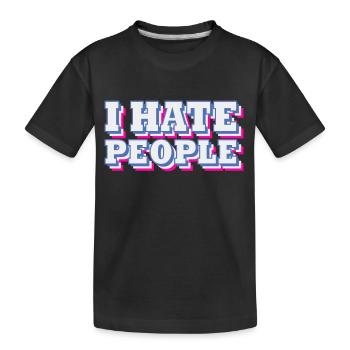 Ich hasse Menschen | Farben änderbar - Kinder Premium Bio T-Shirt - Schwarz - Vorne