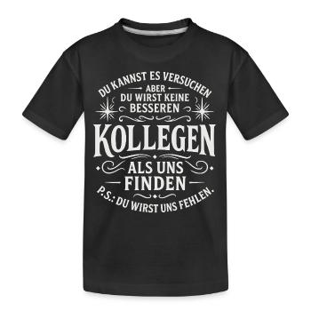 Jobwechsel Kollegen Abschiedsgeschenk - Kinder Premium Bio T-Shirt - Schwarz - Vorne
