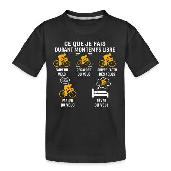 faire du vélo cycliste t-shirt humour cyclisme - T-shirt bio Premium Enfant - noir - Devant