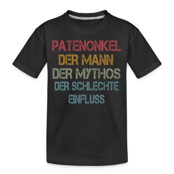 Patenonkel - der Mythos - der schlechte Einfluss - Kinder Premium Bio T-Shirt - Schwarz - Vorne