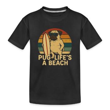 Pug Life’s a Beach – Mops mit Surfbrett - Kinder Premium Bio T-Shirt - Schwarz - Vorne