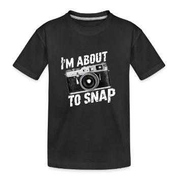 I'm About To Snap - Kids' Premium Organic T-Shirt - black - Front