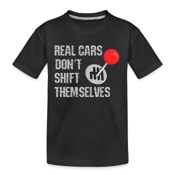 Les vraies voitures ne changent pas de vitesse par elles-mêmes - T-shirt bio Premium Enfant - noir - Devant