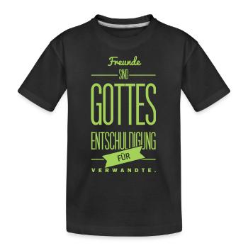 Spruch: Gottes Entschuldigung - Kinder Premium Bio T-Shirt - Schwarz - Vorne