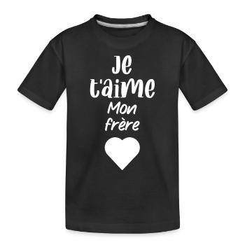 je t'aime mon frère - T-shirt bio Premium Enfant - noir - Devant