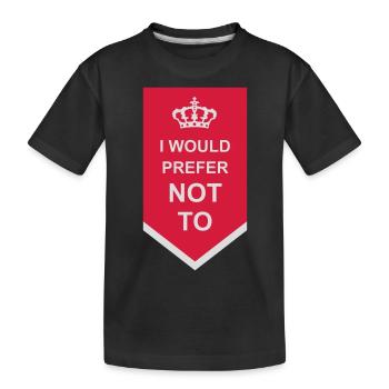 I prefer not to - Kids' Premium Organic T-Shirt - black - Front