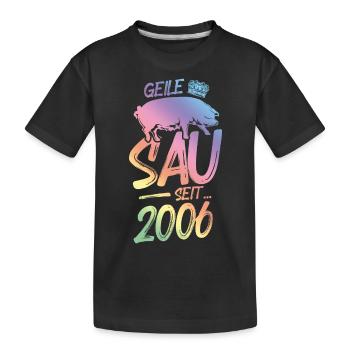 2006 Geile Sau - Kinder Premium Bio T-Shirt - Schwarz - Vorne