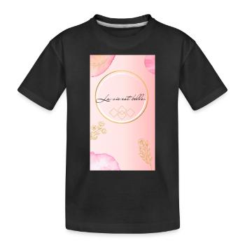 La vie est belle - Design Print - T-shirt bio Premium Enfant - noir - Devant