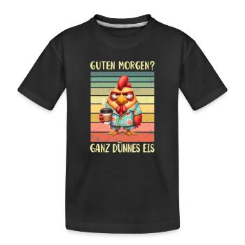 Huhn Hühner Morgenmuffel - Kinder Premium Bio T-Shirt - Schwarz - Vorne
