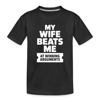 Ma femme me bat pour gagner les disputes - T-shirt bio Premium Enfant - noir - Devant