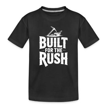Built for the Rush - Kids' Premium Organic T-Shirt - black - Front