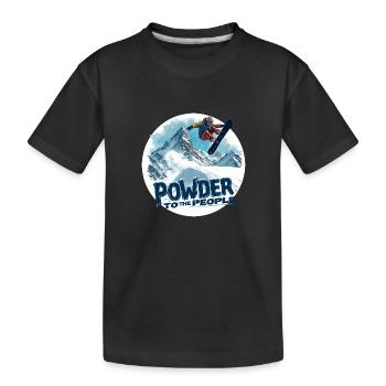 Powder to the People – Snowboard & Powder - Kids' Premium Organic T-Shirt - black - Front