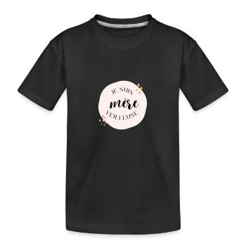 Je suis mère veilleuse - T-shirt bio Premium Enfant - noir - Devant