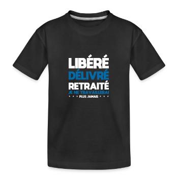 Released Released Retired - Retirement Humor T-Shirt - Kids' Premium Organic T-Shirt - black - Front