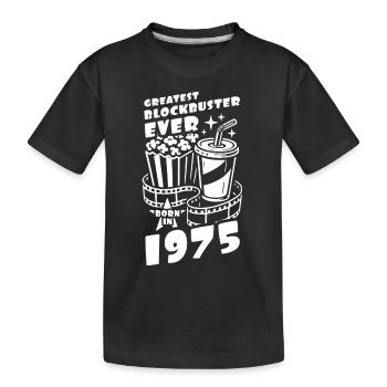Né en 1975 - Le plus grand blockbuster de tous les temps - T-shirt bio Premium Enfant - noir - Devant
