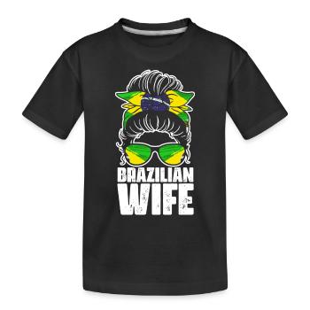 Brazilian Wife Messy Bun Cool Brazil Pride - Kinder Premium Bio T-Shirt - Schwarz - Vorne