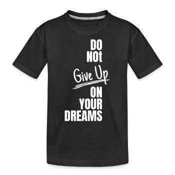 Motivationskleidung | Gib nicht auf | Zitieren - Kinder Premium Bio T-Shirt - Schwarz - Vorne