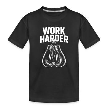 Work härter – Cool Boxing Motivations-Tee - Kinder Premium Bio T-Shirt - Schwarz - Vorne