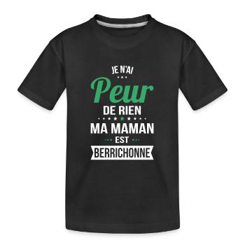 Je n'ai peur de rien ma maman est Berrichonne - T-shirt bio Premium Enfant - noir - Devant