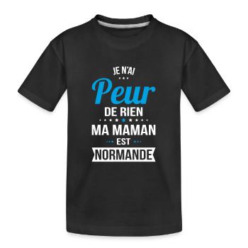 Je n'ai peur de rien ma maman est Normande - T-shirt bio Premium Enfant - noir - Devant