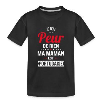 Je n'ai peur de rien ma maman est Portugaise - T-shirt bio Premium Enfant - noir - Devant