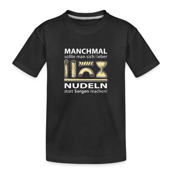 Nudeln statt Sorgen machen - Kinder Premium Bio T-Shirt - Schwarz - Vorne