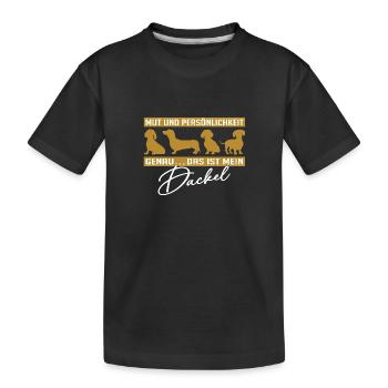 Mein Dackel hat Mut und Persoenlichkeit - Kinder Premium Bio T-Shirt - Schwarz - Vorne