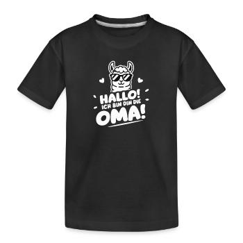 Hallo Oma Liebevoll Beste Großmutter Überraschung - Kinder Premium Bio T-Shirt - Schwarz - Vorne