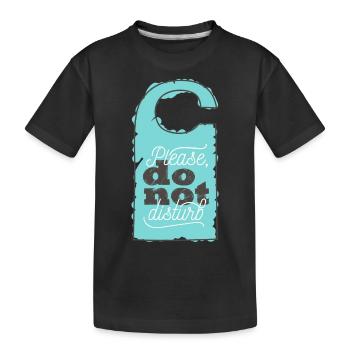 Bitte nicht stören- Hotel Schild- Spaß Ruhe - Kinder Premium Bio T-Shirt - Schwarz - Vorne