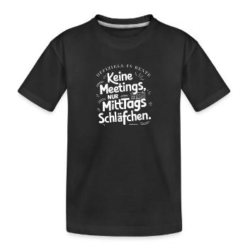 Ruhestand Rente Keine Meetings Lustig - Kinder Premium Bio T-Shirt - Schwarz - Vorne