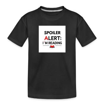 Alerte spoiler : je lis - T-shirt bio Premium Enfant - noir - Devant