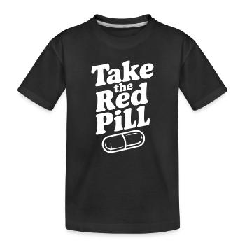 Prends la pilule rouge - T-shirt bio Premium Enfant - noir - Devant