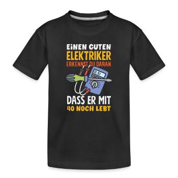 Elektriker Mit 40 Noch Lebt - Kinder Premium Bio T-Shirt - Schwarz - Vorne