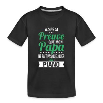 Mon papa ne fait pas que jouer du piano - T-shirt bio Premium Enfant - noir - Devant