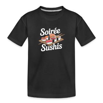 Soirée sushis - T-shirt bio Premium Enfant - noir - Devant