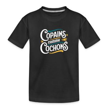 Copains comme cochons - T-shirt bio Premium Enfant - noir - Devant