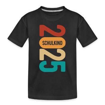 Schulkind 2025 - Erste Klasse - Einschulung - Kinder Premium Bio T-Shirt - Schwarz - Vorne