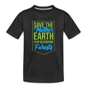 Save The Mother Earth Climate Change Gift - Kids' Premium Organic T-Shirt - black - Front