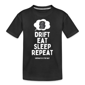 Drift Essen Schlaf Wiederholen - Kinder Premium Bio T-Shirt - Schwarz - Vorne
