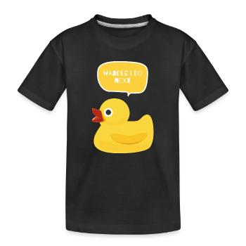 Waddle I Do Next Duck Design - Kids' Premium Organic T-Shirt - black - Front