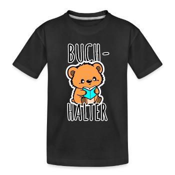 Bookholder Bear for Bookworms & Bookworms - Kids' Premium Organic T-Shirt - black - Front