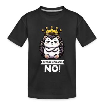 Before You Ask Igel Igelliebhaber Igelfan Stachel - Kinder Premium Bio T-Shirt - Schwarz - Vorne